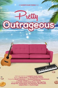 Watch Pretty Outrageous free online