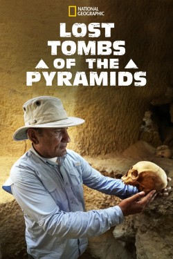 Enjoy Free HD Viewing of Lost Tombs of the Pyramids on Putlocker