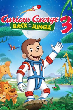 Enjoy Free HD Viewing of Curious George 3: Back to the Jungle on Putlocker