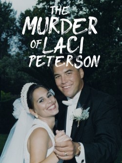 Watch free The Murder of Laci Peterson movies Hd online on TinyZone