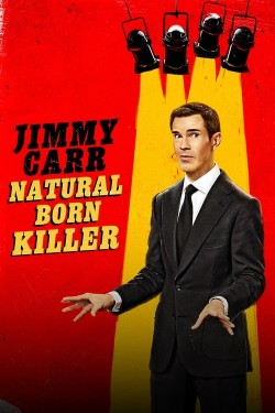 Jimmy Carr: Natural Born Killer Watch Free Jimmy Carr: Natural Born Killer Movies HD Online Vumoo Alternatives site