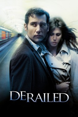 watch Derailed movies free online Sflix