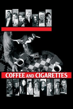 Enjoy Free HD Viewing of Coffee and Cigarettes on Putlocker