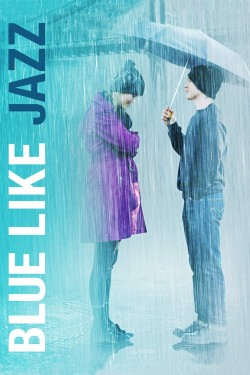 Watch Blue Like Jazz Movies Free Online | 123Movies