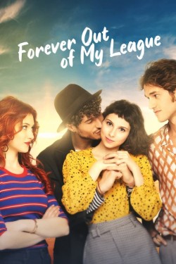 Watch free Forever Out of My League movies Hd online on TinyZone