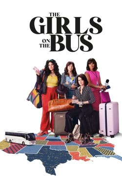 Watch free The Girls on the Bus movies Hd online on TinyZone