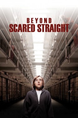 Watch free Beyond Scared Straight movies Hd online on TinyZone