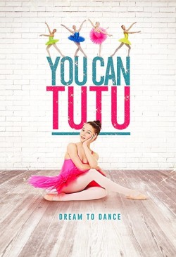 Watch free You Can Tutu movies Hd online on TinyZone