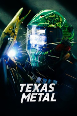 Enjoy Free HD Viewing of Texas Metal on Putlocker