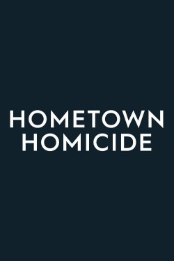 Watch free Hometown Homicide movies online