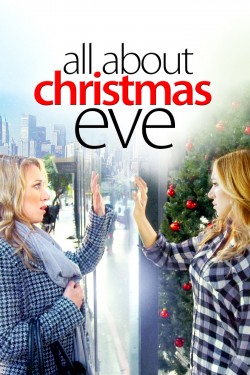 Watch All About Christmas Eve free online