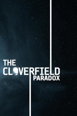 Free The Cloverfield Paradox movies HD online | Gomovies