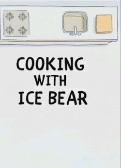 Watch free We Bare Bears: Cooking with Ice Bear movies online - Gomovies