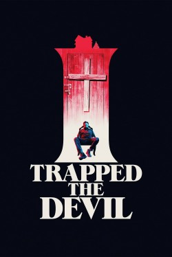 Watch free I Trapped the Devil hd online