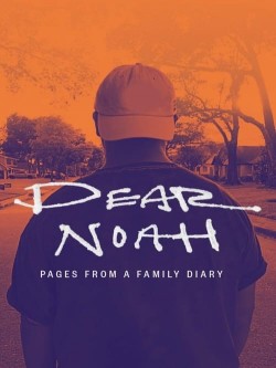 Watch free Dear Noah: Pages From a Family Diary movies online - 2KMovies