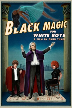 Watch Black Magic for White Boys movies free hd online