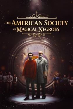 Watch free The American Society of Magical Negroes movies Hd online Braflix Alternative