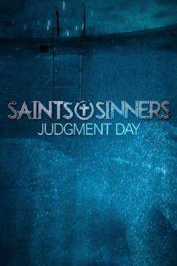 Enjoy Free HD Viewing of Saints & Sinners Judgment Day on Putlocker