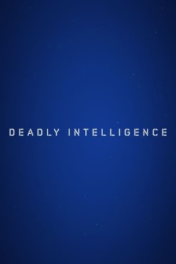 Free Deadly Intelligence movies HD online | Gomovies