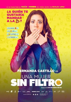 Watch Una Mujer Sin Filtro Movies Online Free