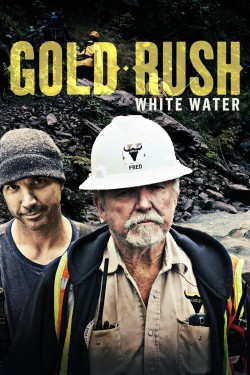 Watch Free Gold Rush: White Water Movies Online on TheFlixer Alternatives site