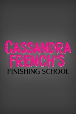 Cassandra French's Finishing School