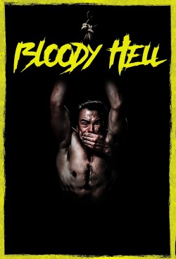 Enjoy Free HD Viewing of Bloody Hell on Putlocker