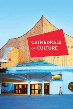 Watch Free Cathedrals of Culture Movies HD Online Vumoo Alternatives site