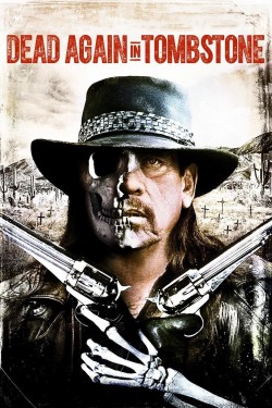 Enjoy Free HD Viewing of Dead Again in Tombstone on Putlocker