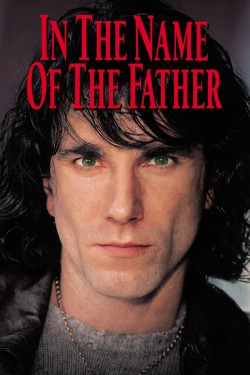 Watch In the Name of the Father Movies for Free in HD Online GoMovies