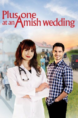 Watch free Plus One at an Amish Wedding movies Hd online on TinyZone