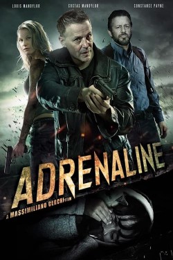 Enjoy Free HD Viewing of Adrenaline on Putlocker