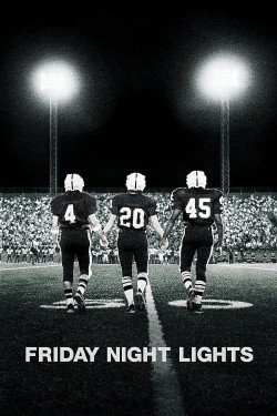 Watch free Friday Night Lights movies online