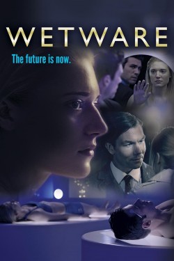 Enjoy Free HD Viewing of Wetware on Putlocker