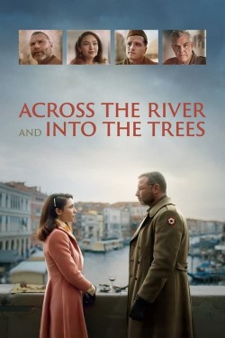 Across the River and into the Trees Watch free Across the River and into the Trees movies online