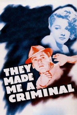 Stream Free They Made Me a Criminal Movies in HD Online | Putlocker