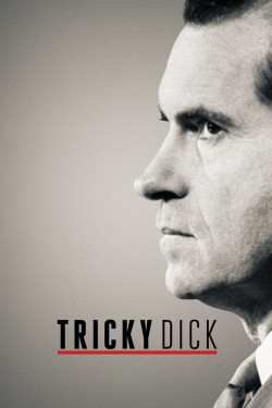 Enjoy Free HD Viewing of Tricky Dick on Putlocker