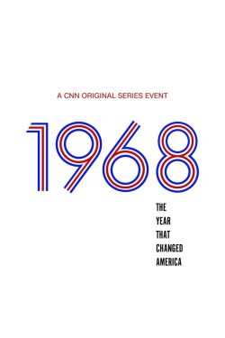 Watch free 1968: The Year That Changed America movies Hd online on TinyZone