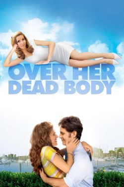 Watch free Over Her Dead Body movies Hd online on TinyZone