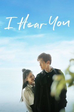 Watch free I Hear You movies Hd online on TinyZone