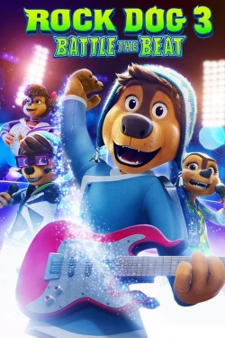 Enjoy Free HD Viewing of Rock Dog 3: Battle the Beat on Putlocker