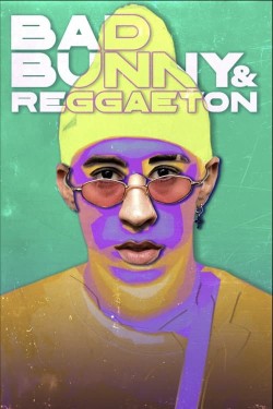 Enjoy Free HD Viewing of Bad Bunny & Reggaeton on Putlocker