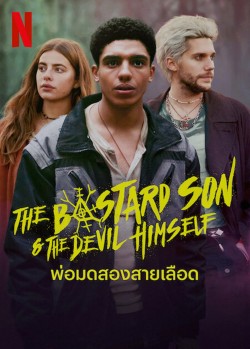 The Bastard Son & the Devil Himself - Season 1