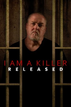 Watch free I AM A KILLER: RELEASED movies online hd - Flixtor