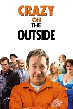 Watch free Crazy on the Outside movies Hd online on TinyZone