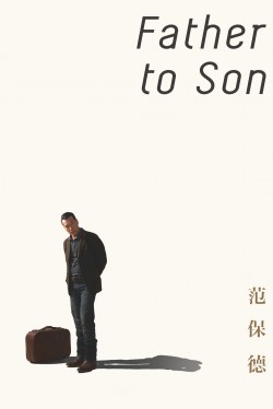 Watch free Father to Son movies Hd online Gomovies Alternatives