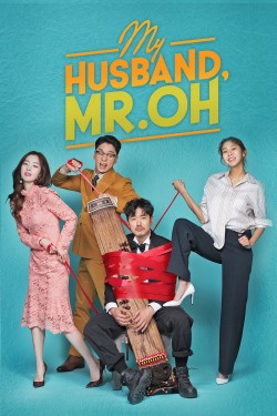 Watch free My Husband, Mr. Oh! movies online - GoMovies