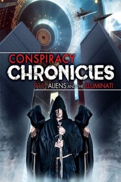 Watch Free Conspiracy Chronicles: 9/11, Aliens and the Illuminati Movies HD Online - Gomovies