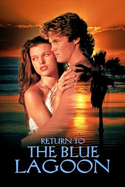 Enjoy Free HD Viewing of Return to the Blue Lagoon on Putlocker