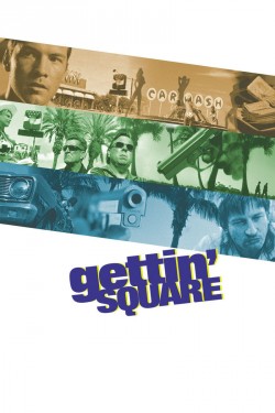 Enjoy Free HD Viewing of Gettin' Square on Putlocker